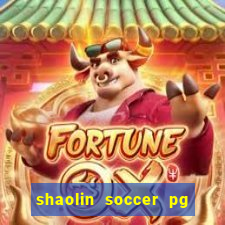 shaolin soccer pg soft demo